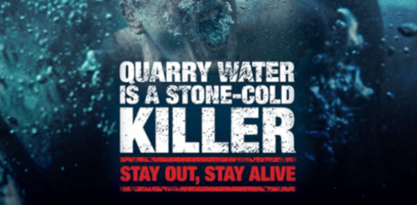 Quarry water is much colder than rivers, lakes or the sea – you could die from ‘Cold Shock’ in less than 2 minutes