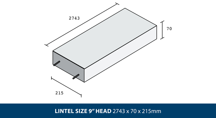 LINTEL SIZE 9" HEAD 2743 × 70 x 215mm